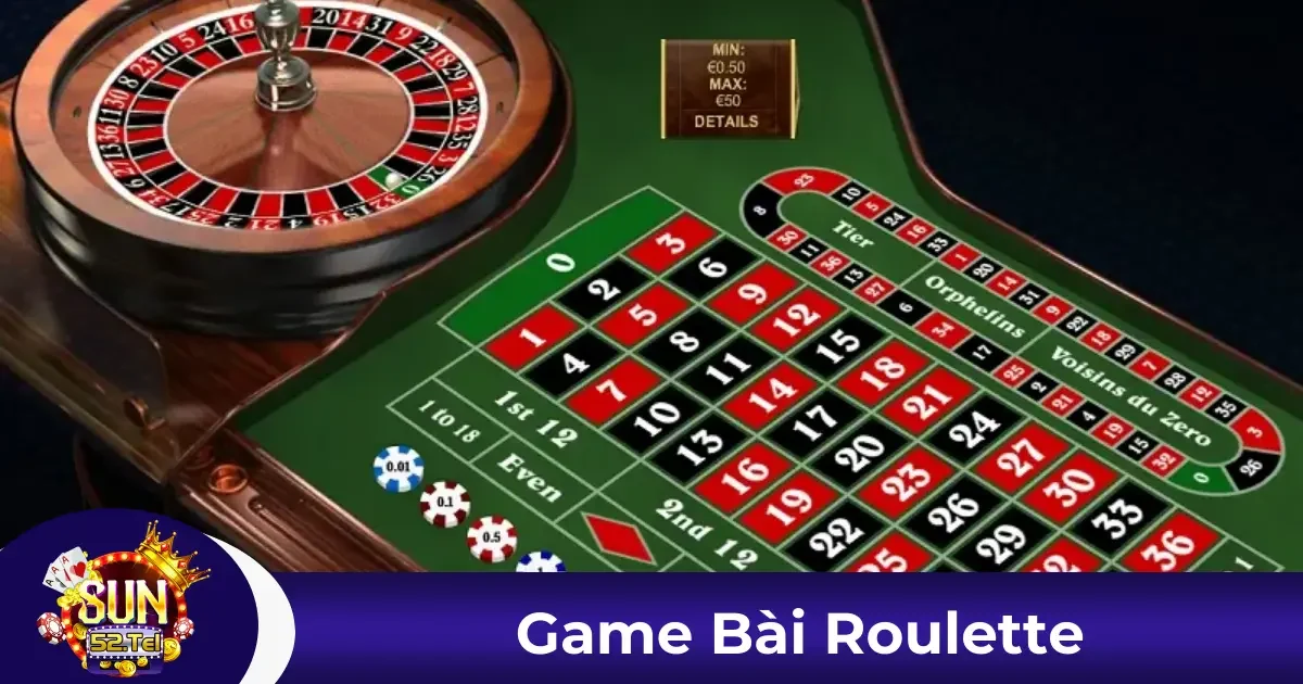 Roulette Sun52 Là Gì? Tìm Hiểu Các Loại Cược Phổ Biến