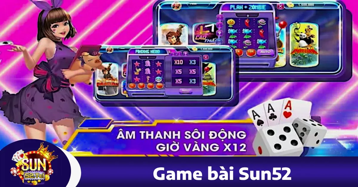 Ưu đãi hấp dẫn khi chơi Game bài Sun52