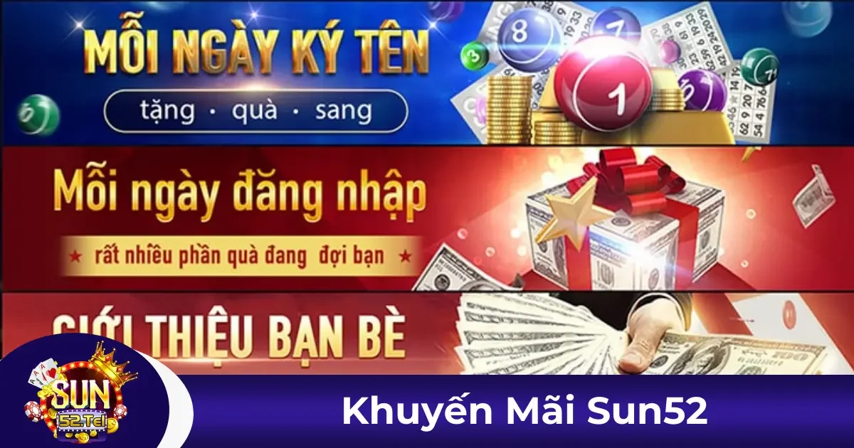 Những lưu ý quan trọng khi tham gia chương trình khuyến mãi tại Sun52