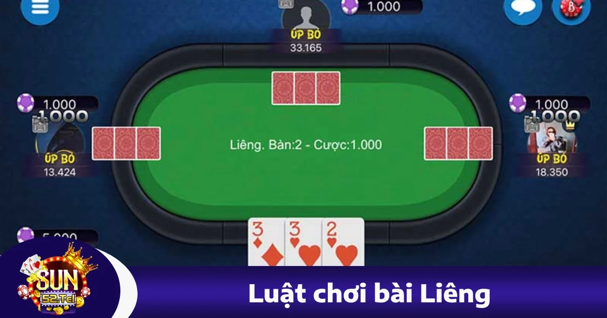 Luật Chơi Bài Liêng